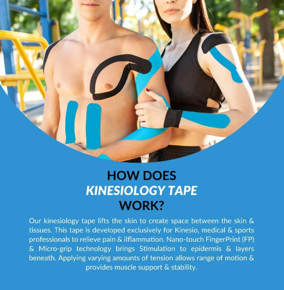 Two people wearing kinesiology tape on their arms with text explaining how it works.